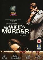 My Wife's Murder - Jijy Philip