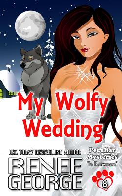 My Wolfy Wedding: In Between - George, Renee