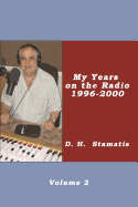 My Years on the Radio - 1996 - 2000
