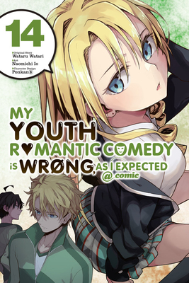 My Youth Romantic Comedy is Wrong, As I Expected @comic, Vol. 14 (manga) - Watari, Wataru, and Io, Naomichi (Artist), and Ponkan 8 (Artist)