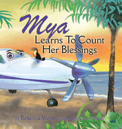 Mya Learns To Count Her Blessings