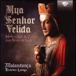 Mya Senhor Velida: Medieval Lais & Cantigas from France & Spain