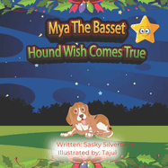 Mya The Basset Hound Wish Comes True