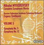 Myaskovsky: Symphonies Nos. 5 & 12