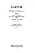 Myeloma: Biology and Management - Malpas, James (Editor), and Bergsagel, Daniel (Editor), and Kyle, Robert (Editor)