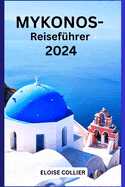 Mykonos-Reisef?hrer 2024