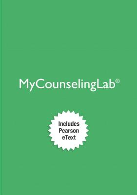 Mylab Counseling with Pearson Etext -- Access Card -- For Professional Counseling: A Process Guide to Helping - Hackney, Harold, and Bernard, Janine