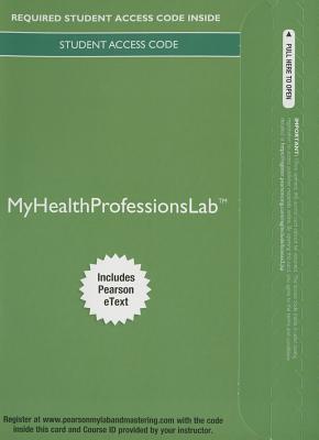 Mylab Health Professions with Pearson Etext -- Access Card -- For Pearson's Comprehensive Medical Assisting: Administrative and Clinical Competencies - Beaman, Nina, and Routh, Kristiana, and Papazian-Boyce, Lorraine