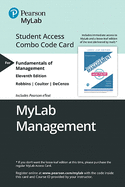 Mylab Management with Pearson Etext -- Combo Access Card -- For Fundamentals of Management - Robbins, Stephen, and Coulter, Mary, and De Cenzo, David