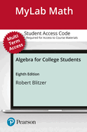 Mylab Math with Pearson Etext -- 24 Month Standalone Access Card -- For Algebra for College Students