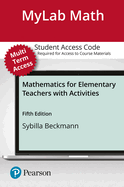 Mylab Math with Pearson Etext -- 24 Month Standalone Access Card -- For Mathematics for Elementary Teachers with Activities
