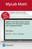 Mylab Math with Pearson Etext -- Standalone Access Card -- For Algebra and Trigonometry Mylab Revision with Corequisite Support