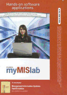 Mymislab with Pearson Etext -- Access Card -- For Management Information Systems