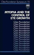 Myopia and the Control of Eye Growth - No. 155