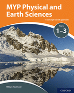 MYP Physical and Earth Sciences: a Concept Based Approach
