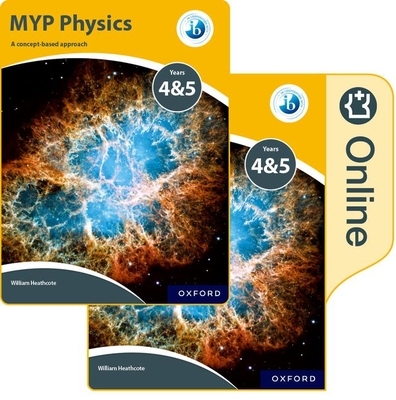 MYP Physics: a Concept Based Approach: Print and Online Pack - Heathcote, Williams