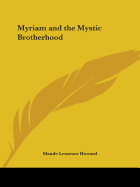 Myriam and the Mystic Brotherhood