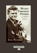 Myself Through Others: Memoirs