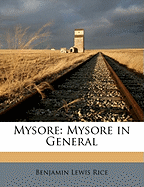 Mysore: Mysore in General