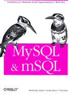 MySQL and MSQL - Yarger, Randy Jay, and Reese, George, and King, Tim