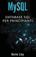 MySQL: Database SQL per principianti