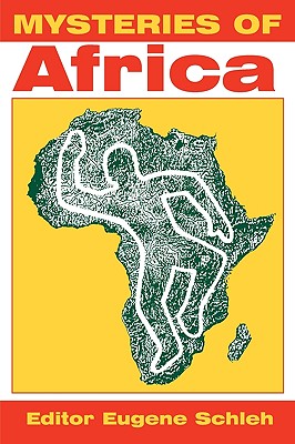 Mysteries of Africa - Schleh, Eugene (Editor)