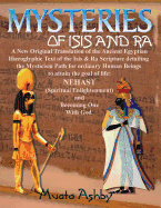 Mysteries of Isis and Ra: A New Original Translation Hieroglyphic Scripture of the Aset(isis) & Ra