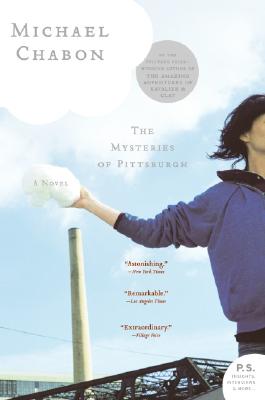 Mysteries of Pittsburgh - Chabon, Michael