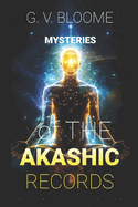 Mysteries of The AKASHIC RECORDS
