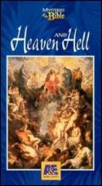 Mysteries of the Bible: Heaven & Hell - 