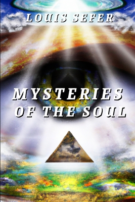 Mysteries of the Soul - Sefer, Louis