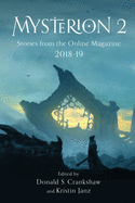 Mysterion 2: Stories from the Online Magazine 2018-19