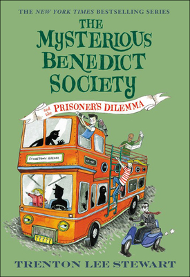 Mysterious Benedict Society and the Prisoner's Dilemma - Stewart, Trenton Lee