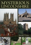 Mysterious Lincolnshire - Codd, Daniel