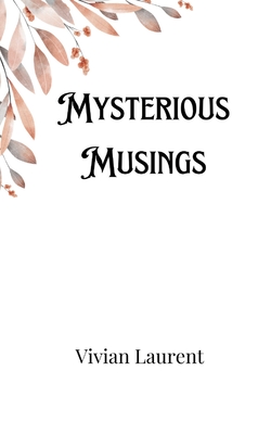 Mysterious Musings - Barrett, Lorenzo