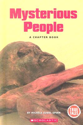 Mysterious People: A Chapter Book - Spirn, Michele Sobel