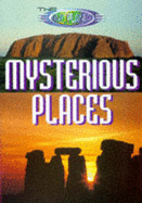 Mysterious Places: Sacred Sites