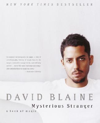 Mysterious Stranger: A Book of Magic - Blaine, David
