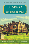 Mystery at the Manor: A Cherringham Cosy Mystery