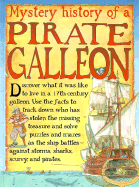 Mystery History: Pirate Galleon