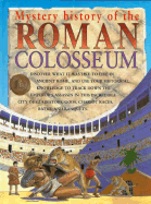 Mystery History: Roman Colossem