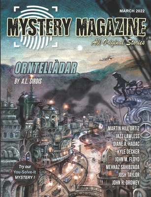 Mystery Magazine: March 2022 - Hill Ortiz, Martin, and Lawless, Jazz, and Hadac, Diane A