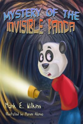 Mystery Of The Invisible Panda - Wilkins, Mark E