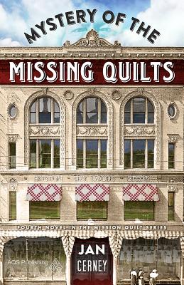 Mystery of the Missing Quilts - Cerney, Jan