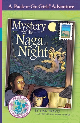 Mystery of the Naga at Night: Thailand 2 - Travis, Lisa, and Diller, Janelle (Editor)