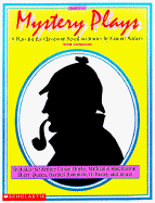 Mystery Plays: 8 Plays for the Classroom Based on Stories by Famous Writers - Conklin, Tom