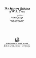 Mystery Religion of W.B. Yeats - Hough, Graham