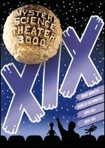 Mystery Science Theater 3000: Vol. XIX