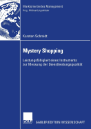 Mystery Shopping: Leistungsf?higkeit Eines Instruments Zur Messung Der Dienstleistungsqualit?t