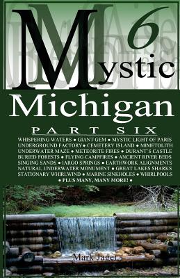 Mystic Michigan Part 6 - Jager, Mark
